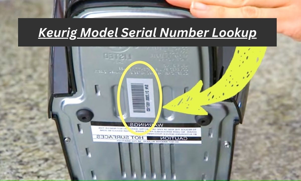 keurig-model-serial-number-lookup-best-guide-2023